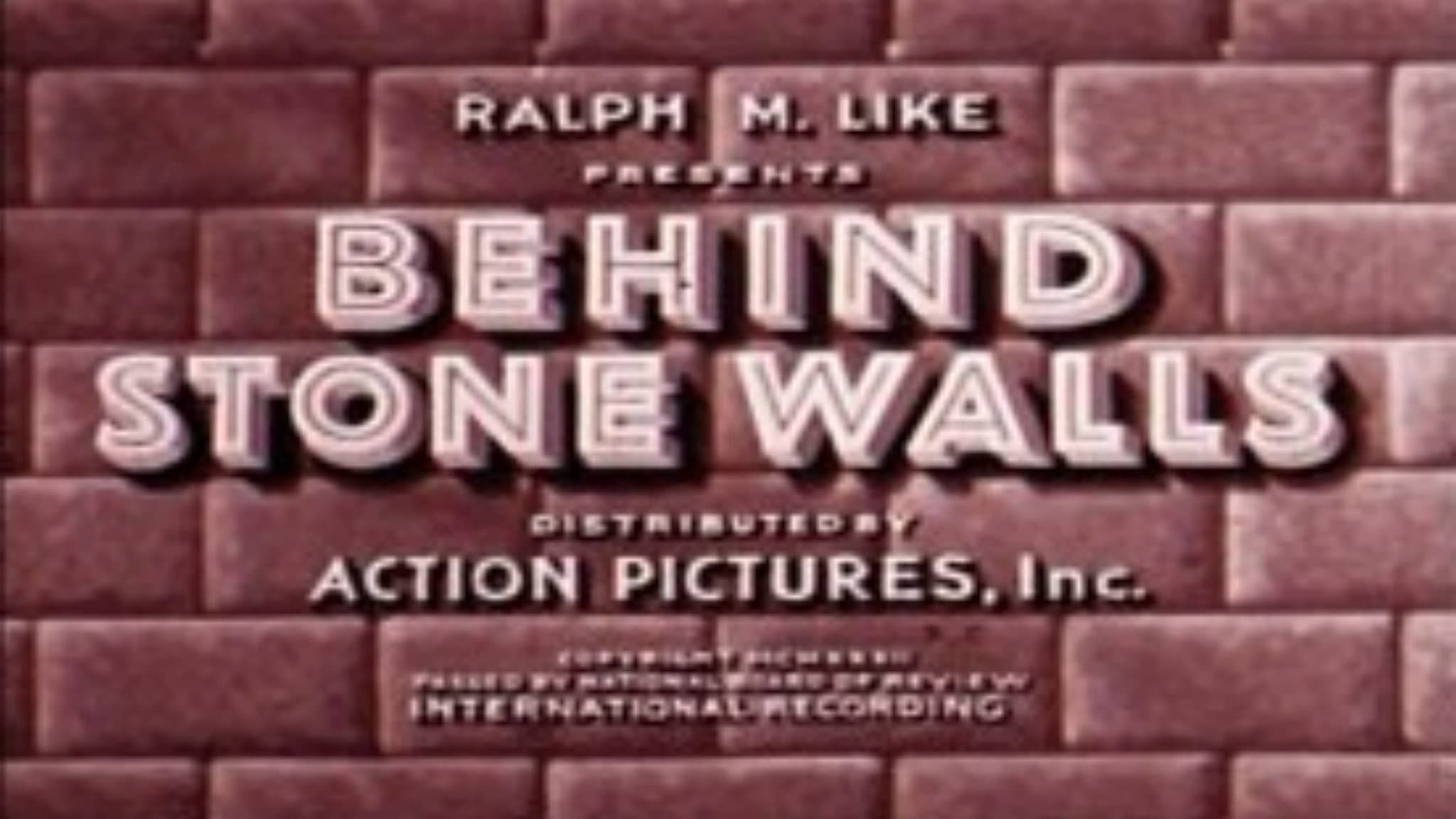 Behind Stone Walls