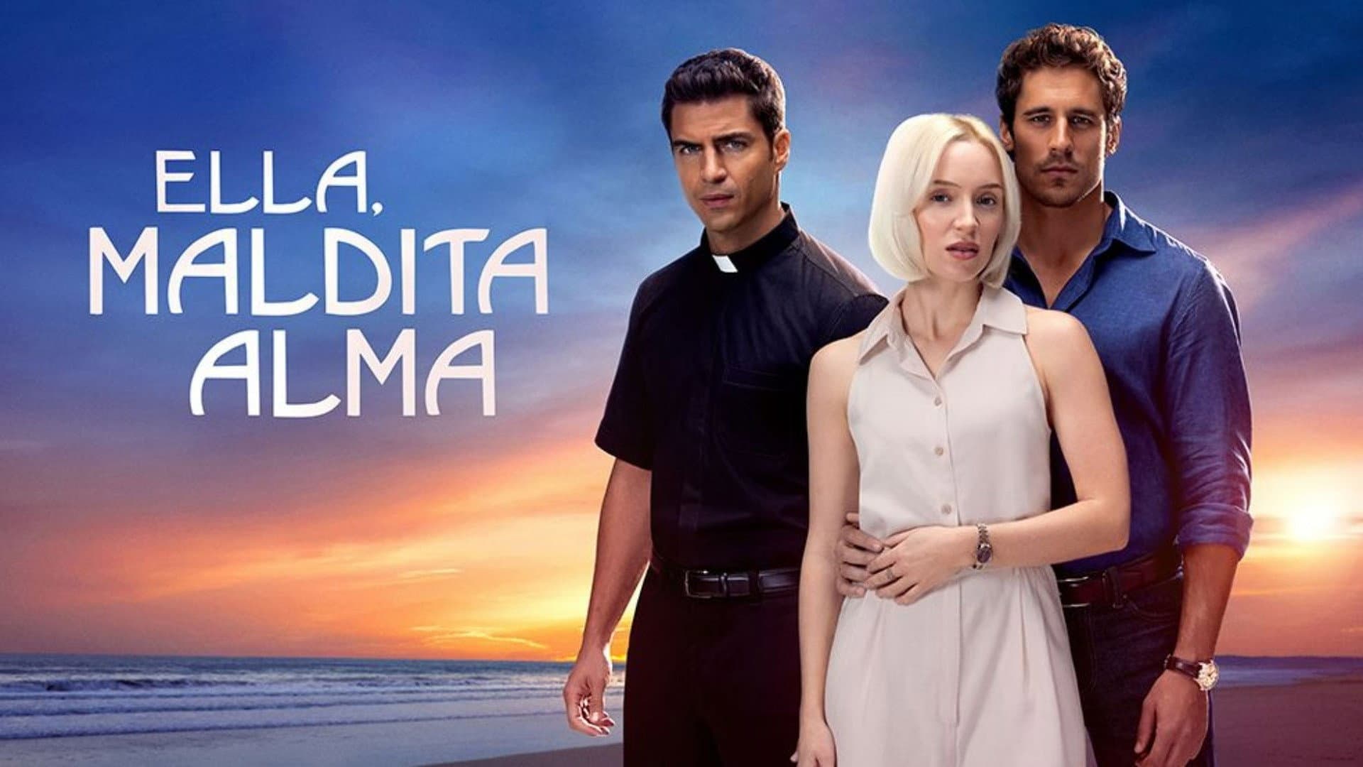 Ella.  maldita alma
