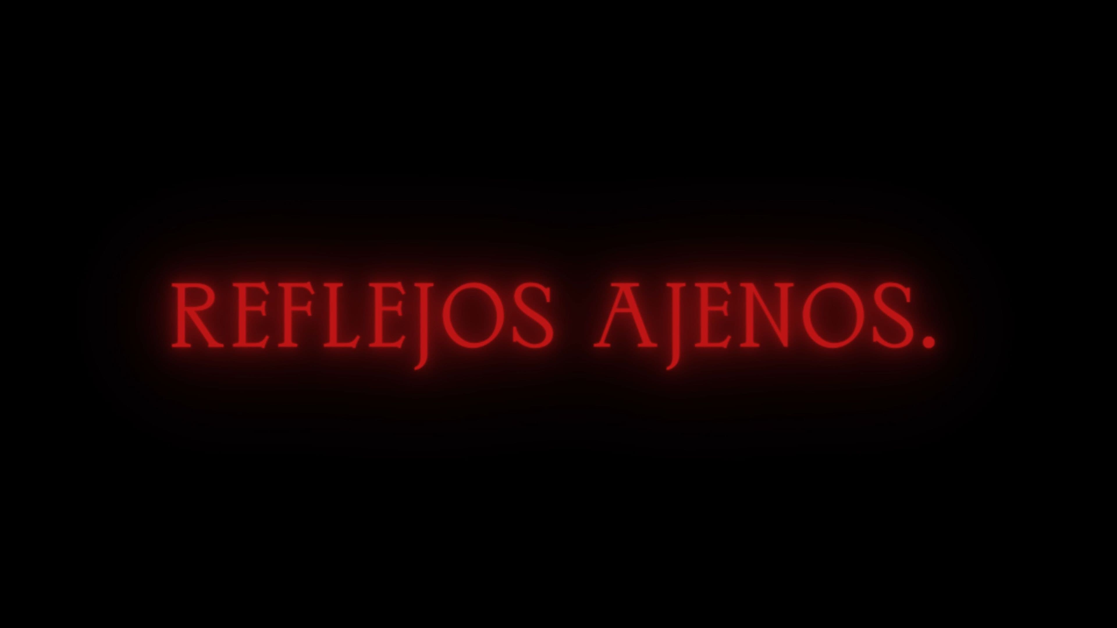 Reflejos Ajenos