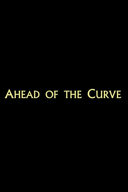 Ahead of the Curve