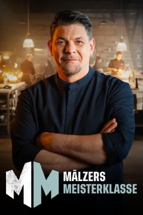 Mälzers Meisterklasse
