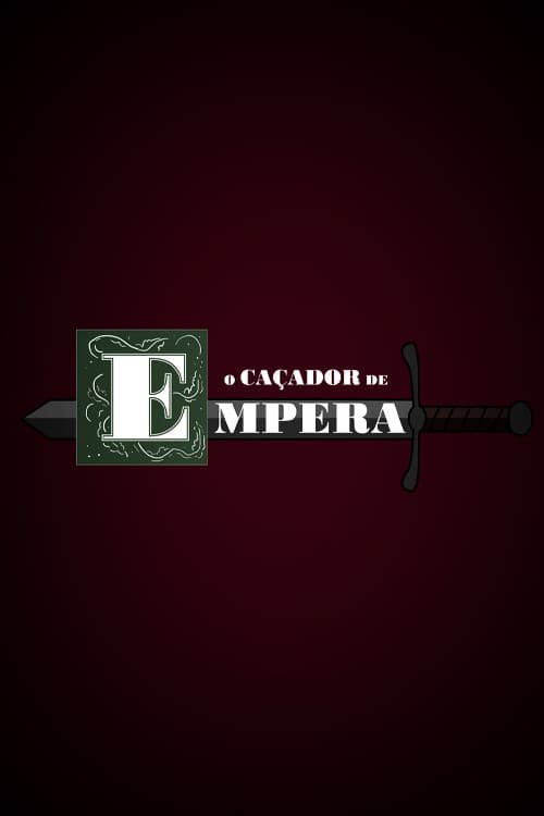 O Caçador de Empera