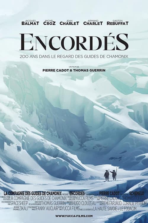 Roped, 200 Years In The Eyes Of Chamonix Guides