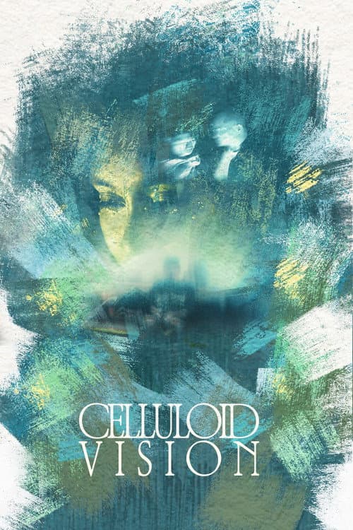 Celluloid Vision