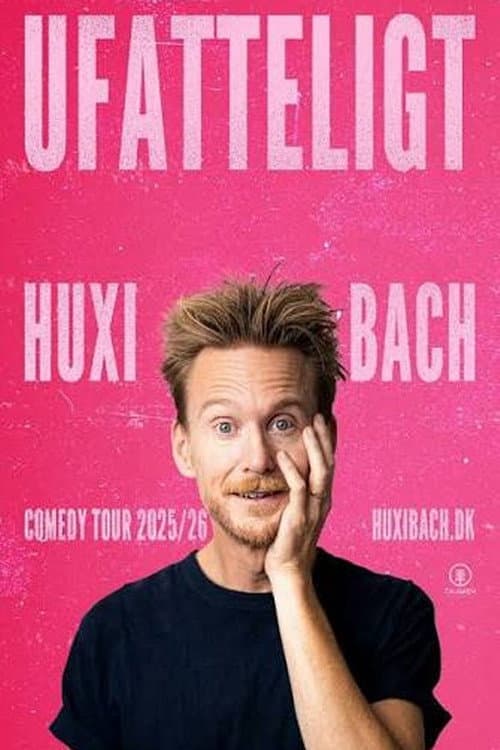 Ufatteligt - Huxi Bach show