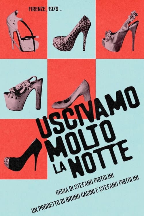 Uscivamo molto la notte
