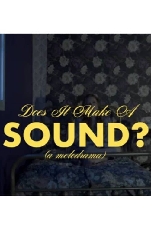 Does It Make A Sound?