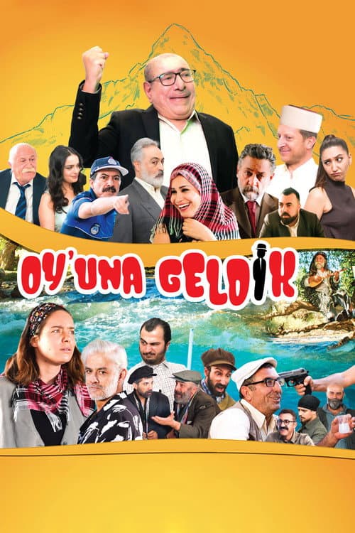 Oy'una Geldik