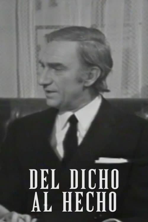 Del dicho al hecho
