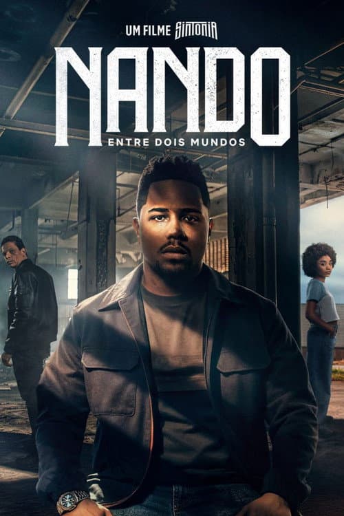 Nando Entre Dois Mundos