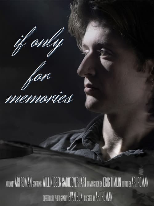 If Only For Memories