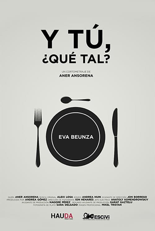 Y tu, ¿Qué tal?