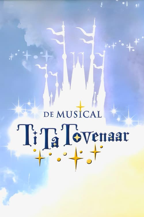 TiTa Tovenaar De Musical