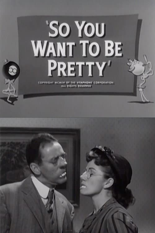 So You Want to Be Pretty
