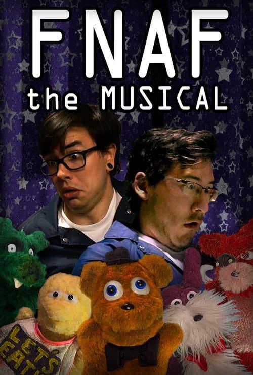 FNAF The Musical - The Complete Series