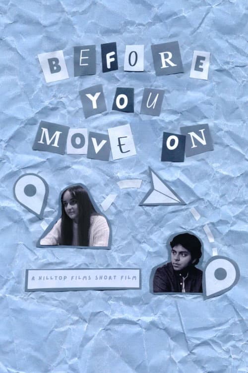 Before You Move On