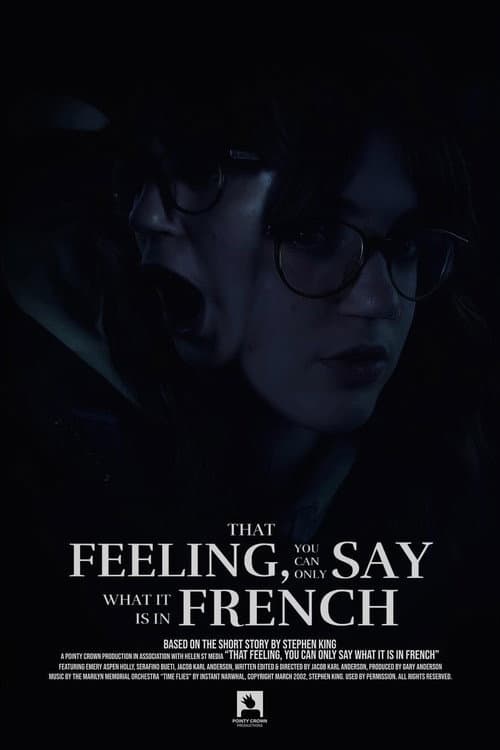 That Feeling, You Can Only Say What It Is In French