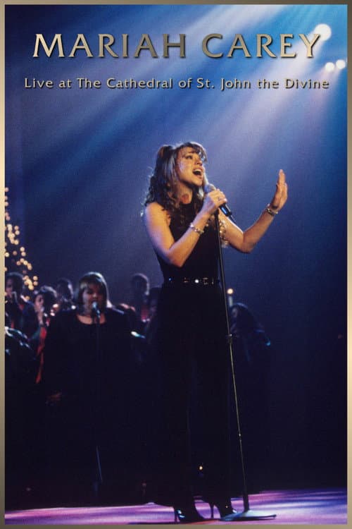 Mariah Carey: Live at the Cathedral of St. John the Divine