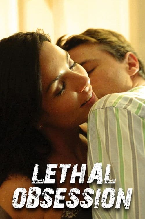 Lethal Obsession
